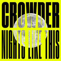 Crowder - Nights Like This