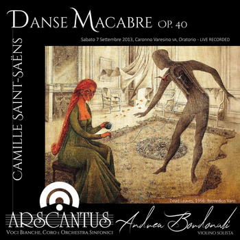 Ars Cantus - Voci Bianche, Coro e Orchestra Sinfonici featuring Andrea Bordonali - Danse Macabre, Op.40