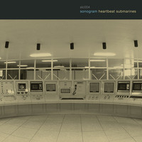 Sonogram - Heartbeat Submarines (Remaster)