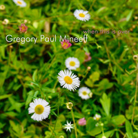 Gregory Paul Mineeff - When This Is Over