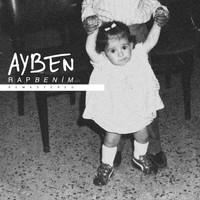 Ayben - Rap Benim
