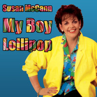 Susan McCann - My Boy Lollipop