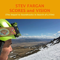 Stev Fargan - Scores and Vision