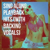 #1 Hits Now, The Karaoke Crew, Top 40 Hits - Sing Along Playback Hits (With Backing Vocals)