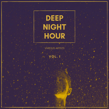 Various Artists - Deep Night Hour, Vol. 1 (Explicit)