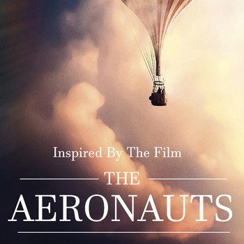Various Artists - Inspired By The Film "The Aeronauts"