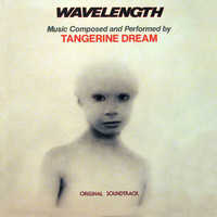 Tangerine Dream - Wavelength (Original Soundtrack)