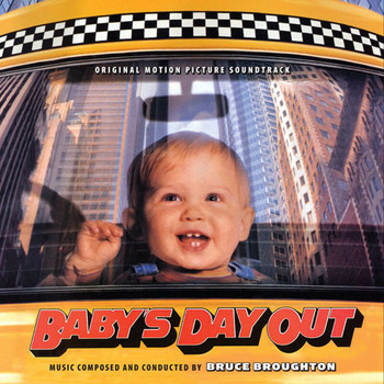Bruce Broughton - Baby's Day Out (Original Motion Picture Soundtrack)
