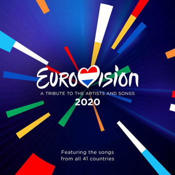 Various Artists - Eurovision 2020 - A Tribute To The Artist And Songs - Featuring The Songs From All 41 Countries