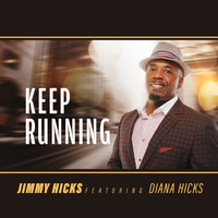 Jimmy Hicks - Keep Running