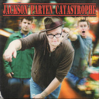 Jackson Parten - Catastrophe: Moving in Place