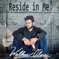Walker Olson - Reside in Me