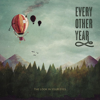 Every Other Year - The Look In Your Eyes