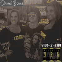 Daniel Boone - Side 2 Side (Explicit)