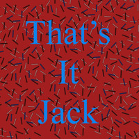 Brian Williams - That's It Jack