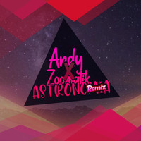 Andy - Astronomia Remix