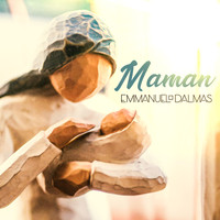 DALMAS Emmanuel - Maman