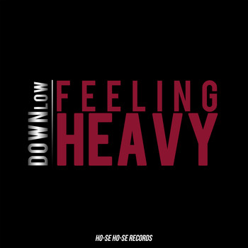 DOWNLow (US) - Feeling Heavy (Radio Edit)