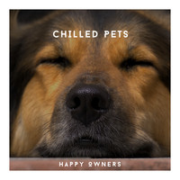 Pet Chillout Music - Chilled Pets, Happy Owners