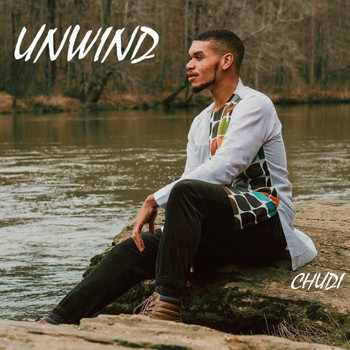 Chudi - Unwind (Explicit)