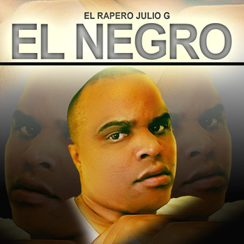 El Rapero Julio G - El Negro