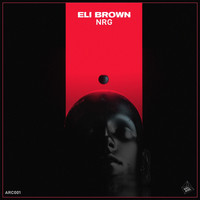 Eli Brown - NRG (Explicit)