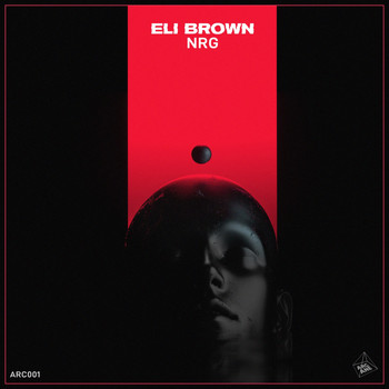 Eli Brown - NRG (Explicit)