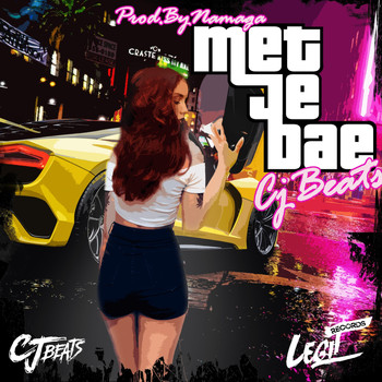 CJ Beats - Met Je Bae