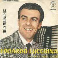 Edoardo Lucchina - Adios Muchachos (1955 Tango)