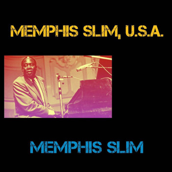 Memphis Slim - Memphis Slim, U.S.A.