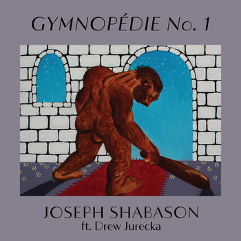 Joseph Shabason - Gymnopédie No. 1