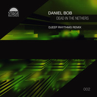 Daniel Bob - Dead in the Nethers