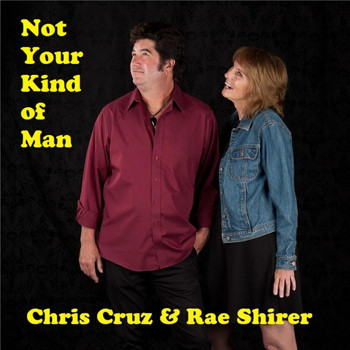 Chris Cruz - Not Your Kind of Man (feat. Rae Shirer)