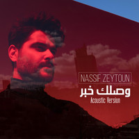 Nassif Zeytoun - Wassellik Khabar (Acoustic Version)