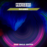 Pirates cove - Bucanieri (2020 Short Radio)