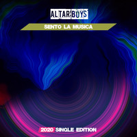 Altar Boys - Sento la Musica (2020 Short Radio)