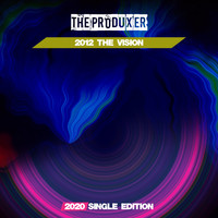 The Produxer - 2012 the Vision (2020 Short Radio)