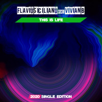 Flavio Siciliano - This is Life (2020 Single Edition)