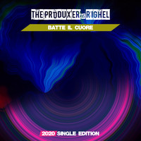 The Produxer, Righel - Batte il Cuore (2020 Short Radio)