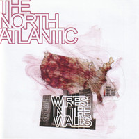 The North Atlantic - Wires in the Walls (Explicit)