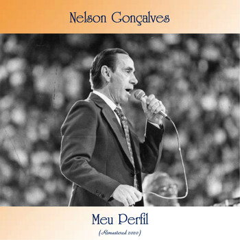 Nelson Gonçalves - Meu Perfil (Remastered 2020)