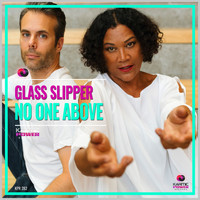 Glass Slipper - No One Above