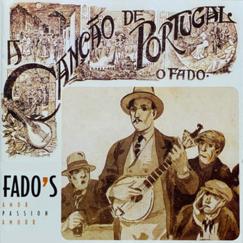 Various Artists - A Canção de Portugal - O Fado (Fado`s Amor)