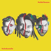 Medial Banana - Nedotknuteľní