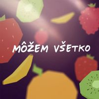 Medial Banana - Môžem Všetko