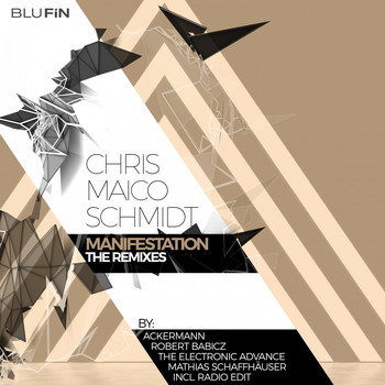 Chris Maico Schmidt - Manifestation -The Remixes