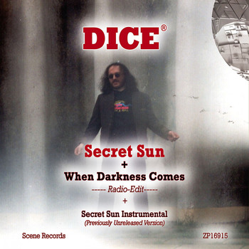 Dice - Secret Sun / When Darkness Comes / Secret Sun Instrumental