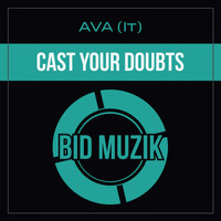 AVA (IT) - Cast Your Doubts