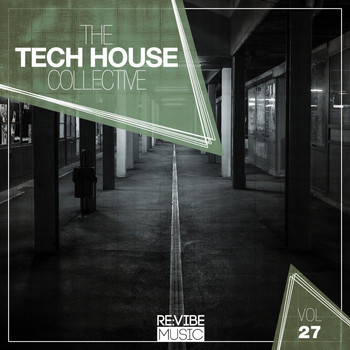 Various Artists - The Tech House Collective, Vol. 27