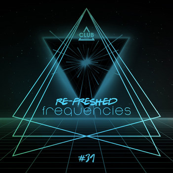 Various Artists - Re-Freshed Frequencies, Vol. 31 (Explicit)